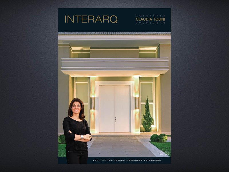 INTERARQ COLETÂNEA CLÁUDIA TOGNI – ED. 01 - Revista InterArq | Arquitetura, Decoração, Design, Paisagismo e Lifestyle