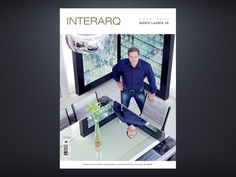 INTERARQ COLETÂNEA MÁRIO LAURIS JR – ED. 11 - Revista InterArq | Arquitetura, Decoração, Design, Paisagismo e Lifestyle