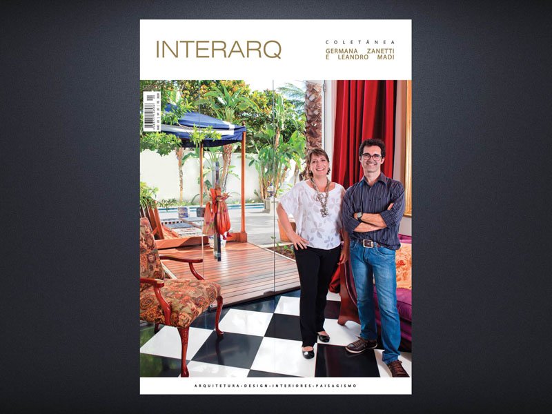 INTERARQ COLETÂNEA GERMANA ZANETTI E LEANDRO MADI – ED. 20 - Revista InterArq | Arquitetura, Decoração, Design, Paisagismo e Lifestyle