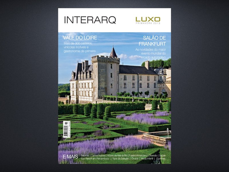 INTERARQ LUXO PRIMAVERA 2013 - Revista InterArq | Arquitetura, Decoração, Design, Paisagismo e Lifestyle