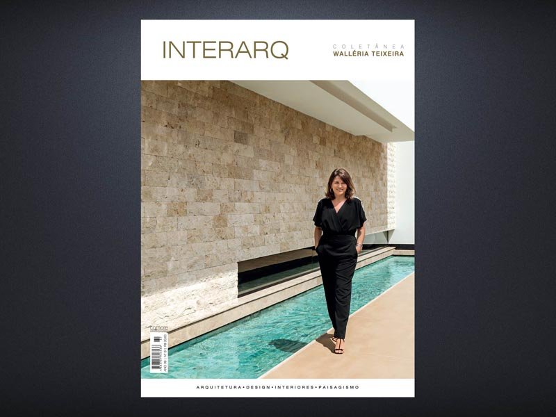 INTERARQ COLETÂNEA WALLÉRIA TEIXEIRA – ED. 61 - Revista InterArq | Arquitetura, Decoração, Design, Paisagismo e Lifestyle