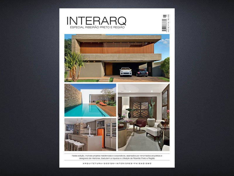 INTERARQ ESPECIAL RIBEIRÃO PRETO E REGIÃO – ED 06 - Revista InterArq | Arquitetura, Decoração, Design, Paisagismo e Lifestyle