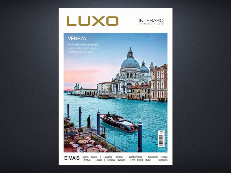 INTERARQ LUXO PRIMAVERA 2018 - Revista InterArq | Arquitetura, Decoração, Design, Paisagismo e Lifestyle