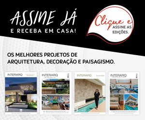 Assinatura - Revista InterArq | Arquitetura, Decoração, Design, Paisagismo e Lifestyle
