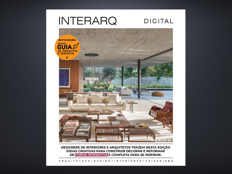 INTERARQ DIGITAL 04 - Revista InterArq | Arquitetura, Decoração, Design, Paisagismo e Lifestyle