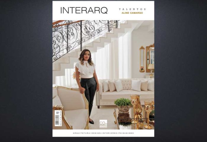 INTERARQ TALENTOS ALINE CAMARGO - Revista InterArq | Arquitetura, Decoração, Design, Paisagismo e Lifestyle
