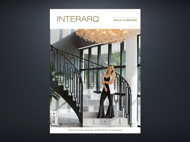 INTERARQ COLETÂNEA PAULA ALCÂNTARA – ED. 72 - Revista InterArq | Arquitetura, Decoração, Design, Paisagismo e Lifestyle