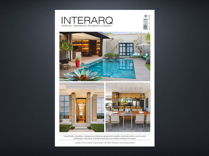 INTERARQ ESPECIAL PRESIDENTE PRUDENTE E REGIÃO – ED 21 - Revista InterArq | Arquitetura, Decoração, Design, Paisagismo e Lifestyle